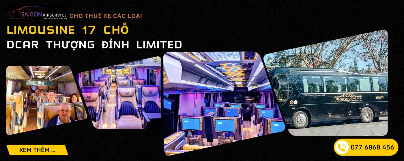 Limousine 17 chỗ Dcar Thượng Đỉnh Limited với ghế VIP, màn hình giải trí và nội thất cao cấp